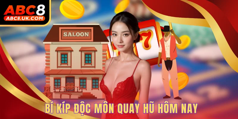 Bí kíp độc môn quay hũ hôm nay